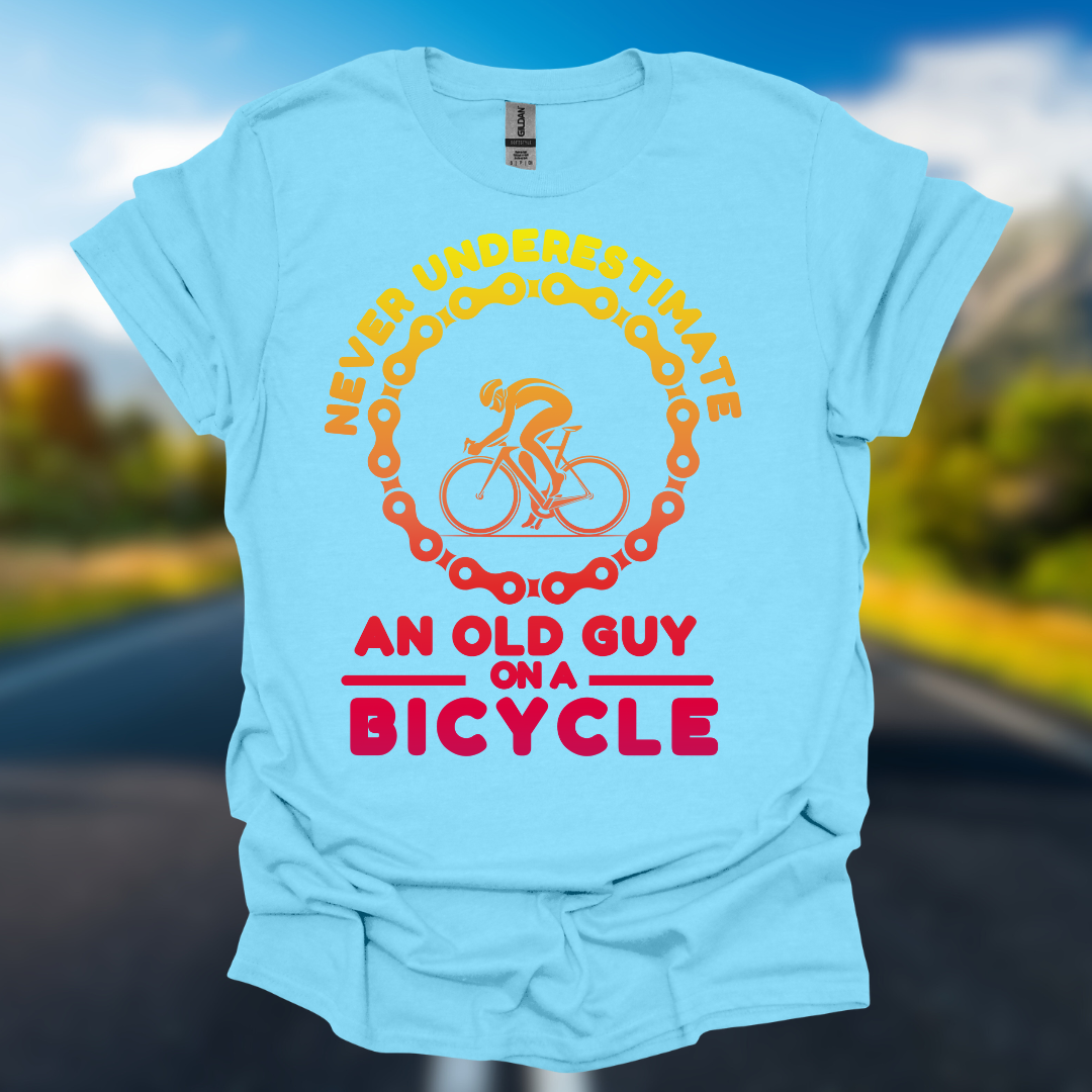 Never Underestimate an Old guy on a Bicycle T-Shirt