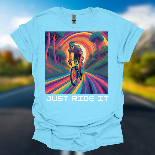 Just Ride It T-Shirt