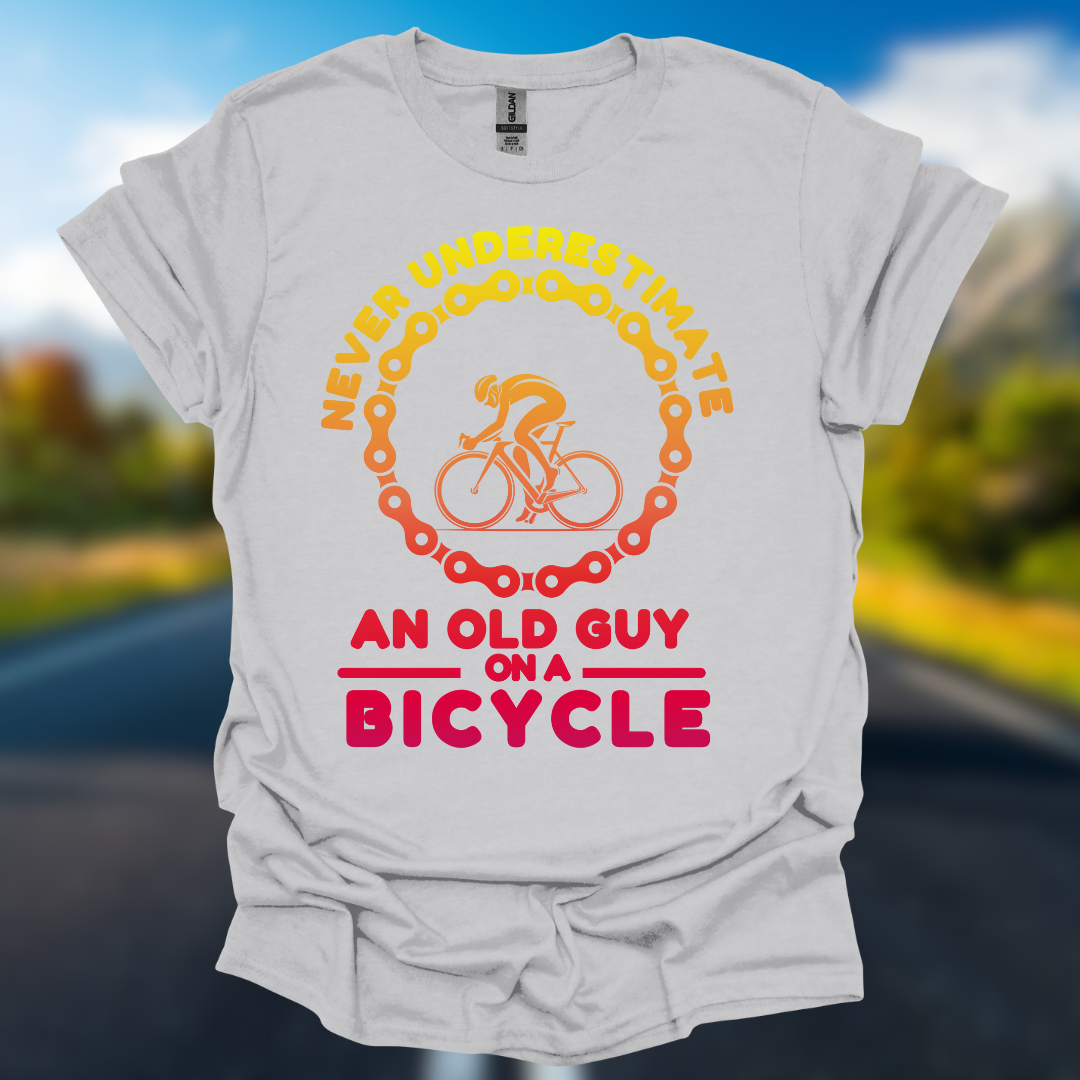Never Underestimate an Old guy on a Bicycle T-Shirt