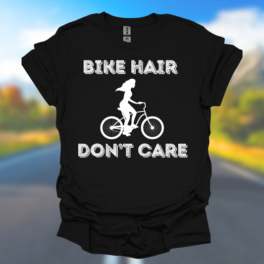 Bike Hair Don't Care T-Shirt
